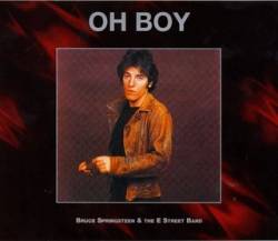 Bruce Springsteen : Oh Boy